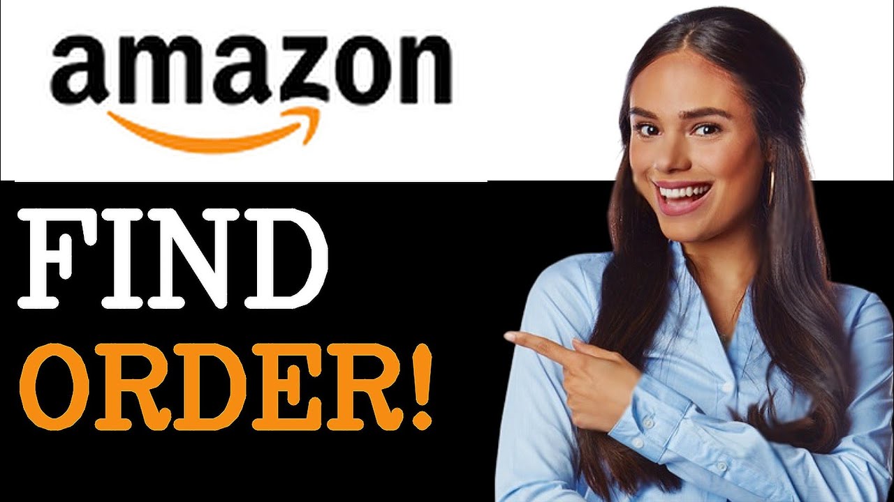 How To Find Amazon Order Number (2025) - YouTube