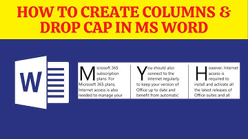 How to Insert or Create Columns in MS Word | Create Drop Cap In MS Word | Create Newspaper in Word
