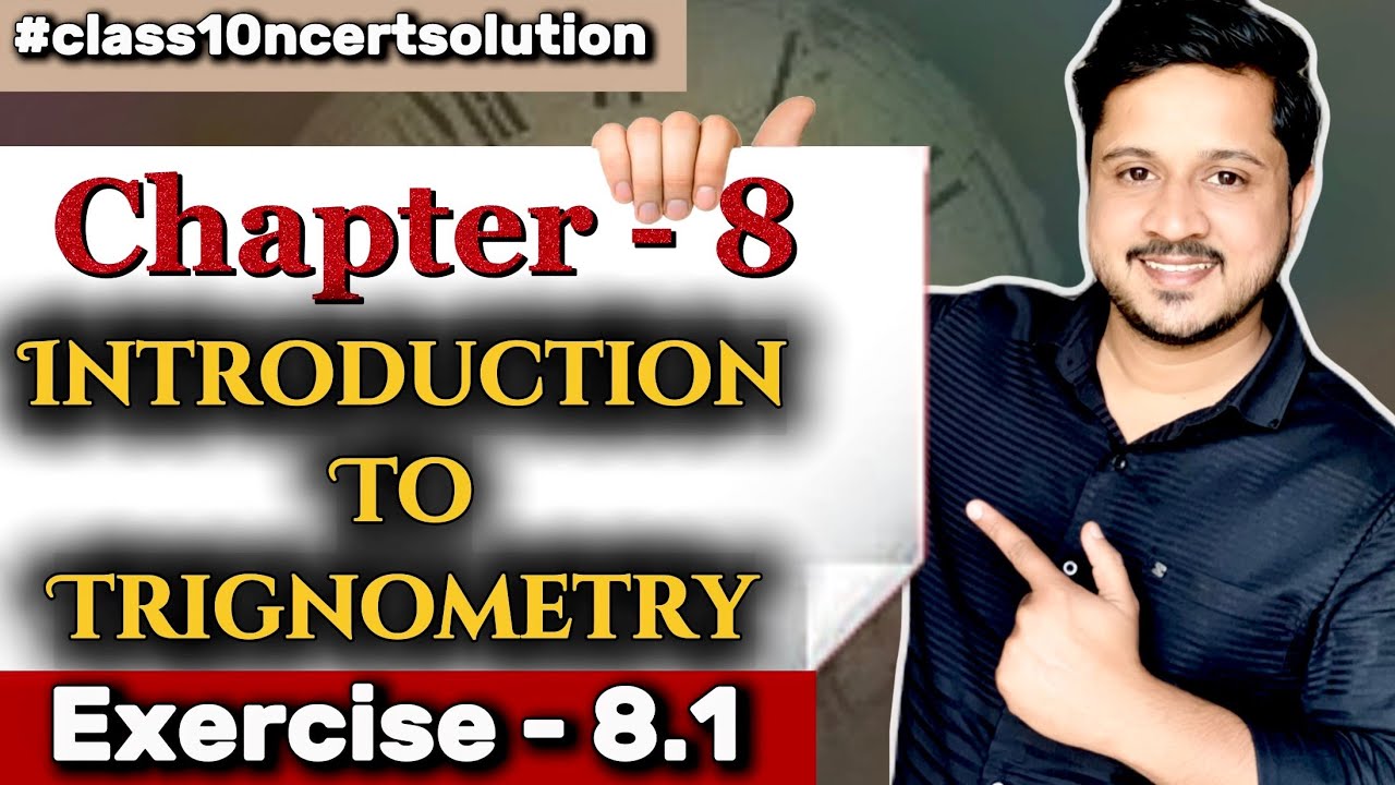 Class 10 Maths Chapter 8 Exercise 8.1 | Trigonometry NCERT Complete ...
