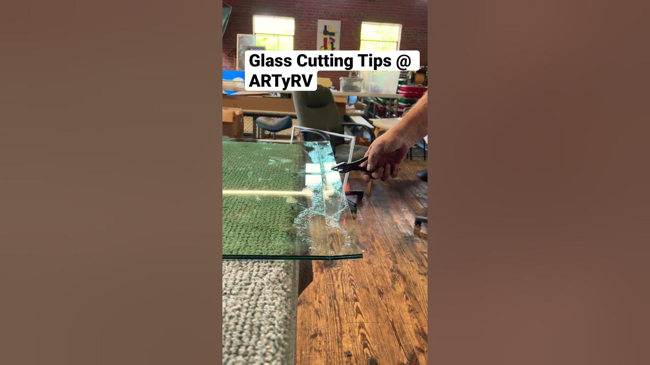 Glass Cutting Tips
