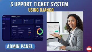 🔥 Django Support Ticket System | Modern Admin Dashboard UI | Python Project Demo #ticket #Django