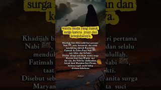 Wanita Pertama Mulai Yang Masuk Syurga Karna Iman Dan Keteguhannya quites shorts fyp viral