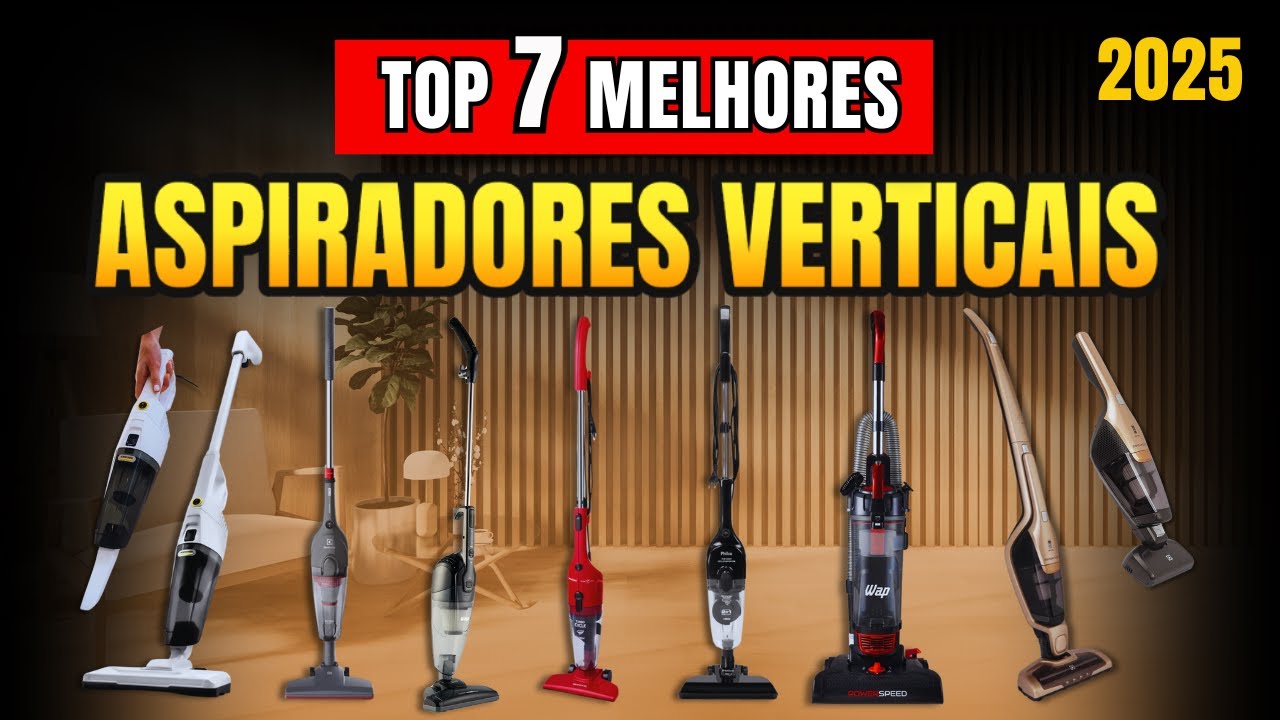 Qual é o Melhor ASPIRADOR DE PÓ vertical e portátil de 2025? 7 Melhores ASPIRADORES DE PÓ VERTICAIS!