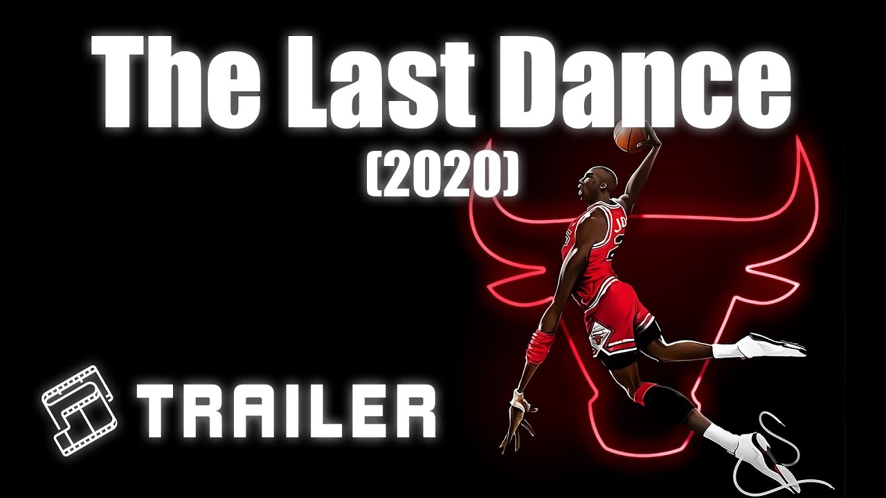 🎬 The Last Dance (2020) | Official Trailer | MTDb - Movie Trailers Database