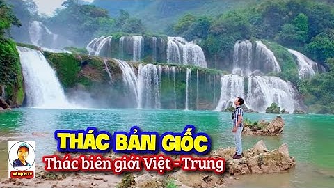 Review Toàn Cảnh THÁC BẢN GIỐC (Cao Bằng) 2019 | The Ban Gioc Biggest Waterfall Of Viet Nam