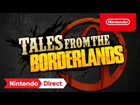 Tales from the Borderlands â Announcement Trailer â Nintendo Switch