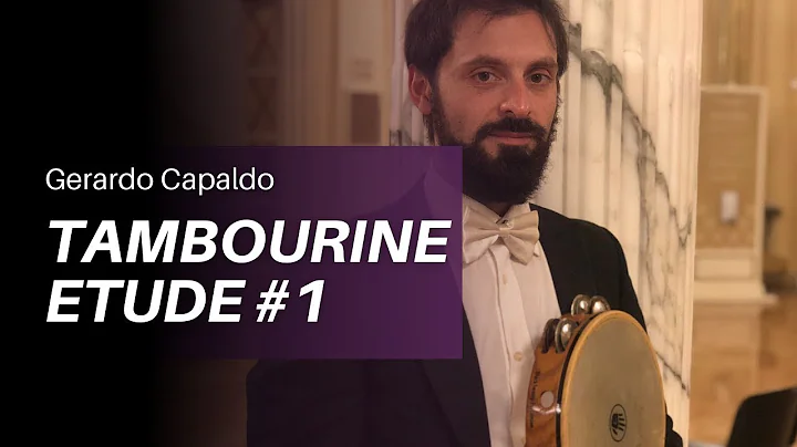 Gerardo Capaldo: Tambourine Etude #1