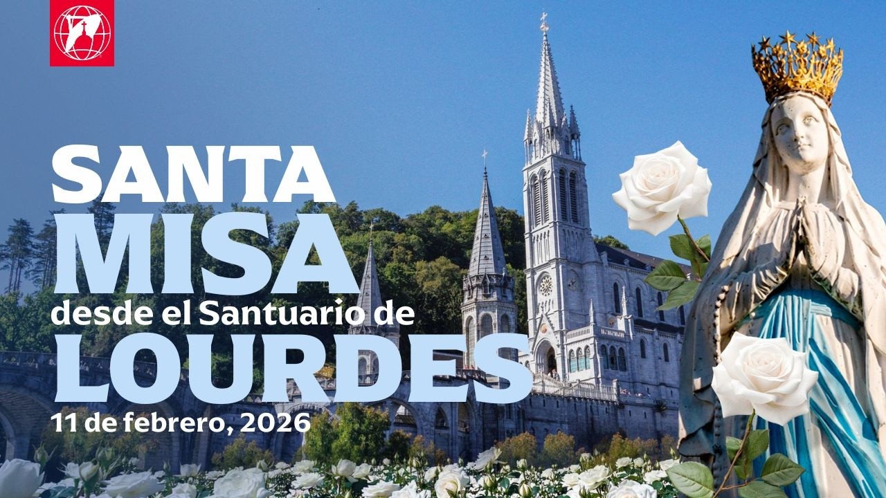 EN VIVO | Santa Misa en honor a Nuestra Señora de Lourdes | 11 de ...