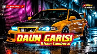 DANCE SONG 🔥 DAUN GARISI - ( ILHAM LAMBERZI x BTL JOIS SOUND ) 2K26
