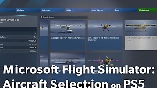 Microsoft Flight Simulator PS5 - Menu & Planes - this is what is included on day 1