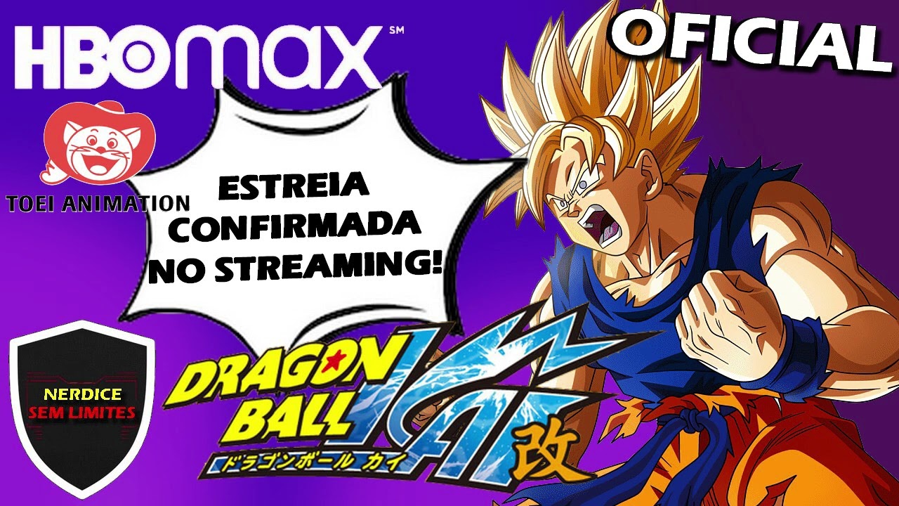 Agora sim! Dragon Ball Z Kai chega em Julho na HBO Max - TVLaint Brasil