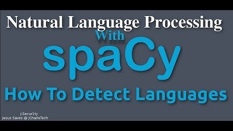 SpaCy Python Tutorial - How to Detect Languages with Spacy