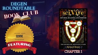 DR Book Club | Episode 13: SciVive by Richard Heart Part 2: Chapter 1