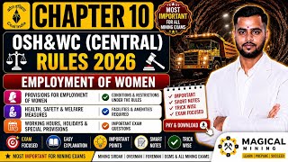 OSHWC Central Rules 2026 Chapter 10 | Employment of Women | Mining Sirdar, Overman, MCL Exams 2026