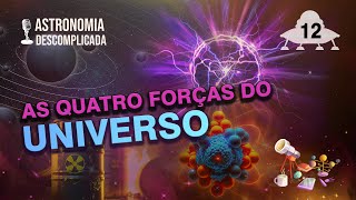Download Lagu Astronomia Descomplicada | As Quatro Forças do Universo Download Lagu Astronomia Descomplicada | As Quatro Forças do Universo