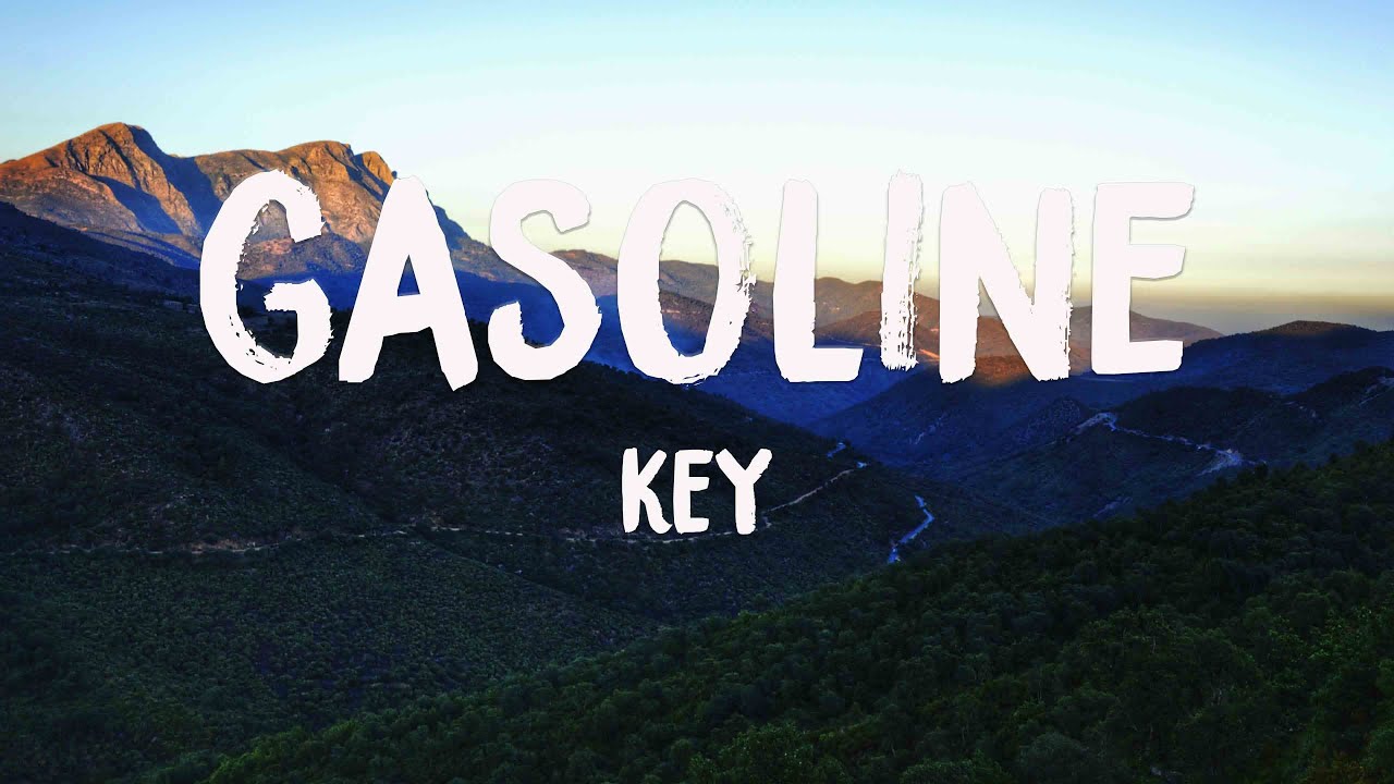 Gasoline KEY (Lyrics Video) 🦠 YouTube