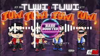 Tuwi Tuwi - Jey One, Donaty -  Bass Boosted🐐