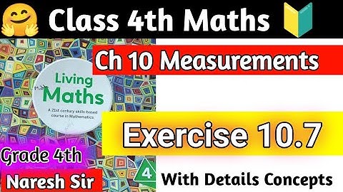 Class 4th Maths Chapter 10 Measurements Ex 10.7 | living Maths Class 4|Grade 4 Maths by hpsgurugram