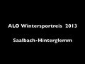 ALO Wintersportreis Saalbach-Hinterglemm 2013