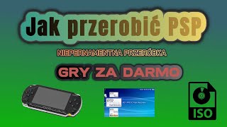 Jak PRZEROBIĆ PSP i wgrywać GRY ZA DARMO?