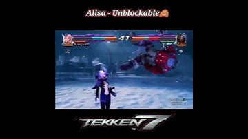 Alisa - Unblockable • Tekken 7 #tekken #tekken7 #tekken8 #gaming