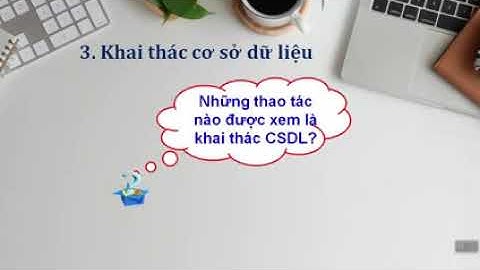Tin học 12   Bai 11 Các thao tác với cơ sở dữ liệu quan hệ