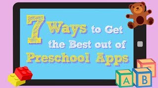 7 Ways to Get the Best out of Preschool Apps screenshot 3