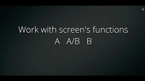 STC App User Guide 5: How to use A A/B B screen manager.