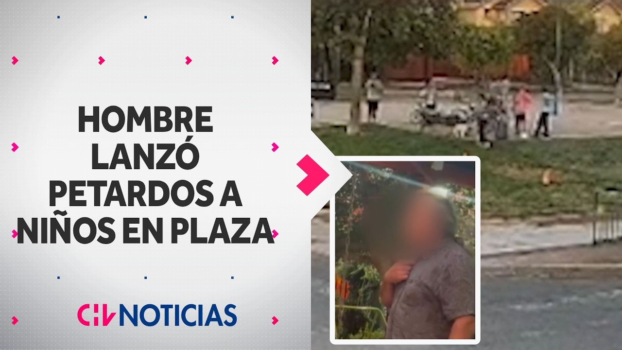 Captan a hombre lanzando petardo a niños que jugaban en una plaza en Maipú - CHV Noticias