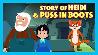 story of heidi puss in boots animated stories for kids bedtime stories for kids kids hut