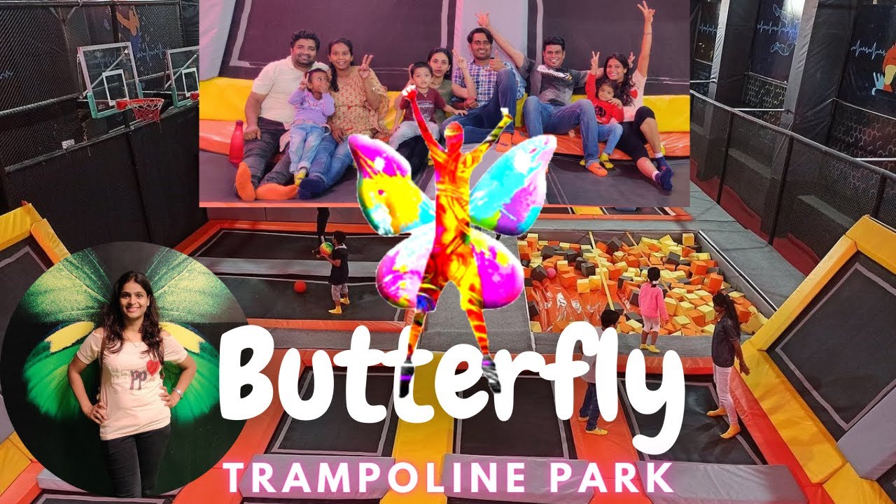Butterfly trampoline park Hinjewadi Pune | Indoor adventure activity centre | Amusement  park Pune