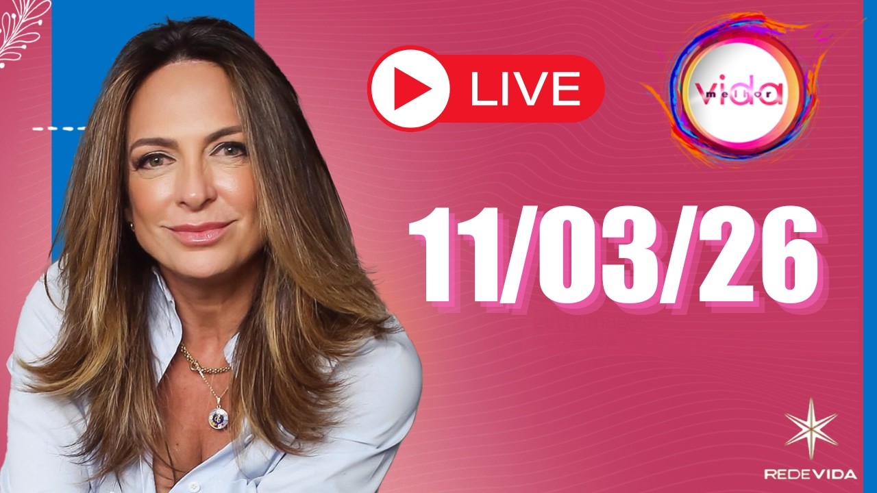 VIDA MELHOR | 11/03/26 | Claudia Tenório
