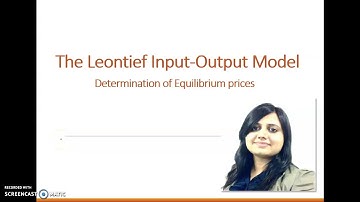 Leontief Input Output Model (Determination of equilibrium price) Part 5c