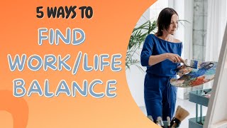Finding Work-Life Balance: 5 Tips to Prioritize Your Time and Take Control | The Daily Life Dose