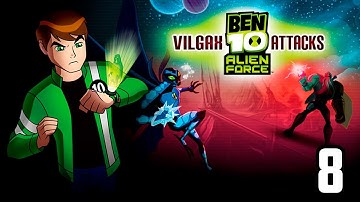 BEN 10 ALIEN FORCE: VILGAX ATTACKS - Gameplay Walkthrough PART 8 (Xbox 360, PS2, PSP, Wii)