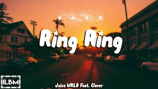 Juice WRLD Feat. Clever "Ring Ring" [BASS BOOSTED]
