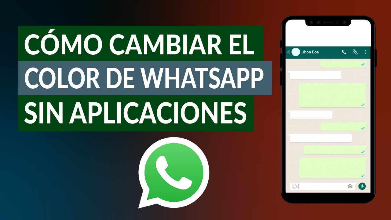 Cómo Cambiar el Color de WhatsApp sin Aplicaciones en Android - YouTube