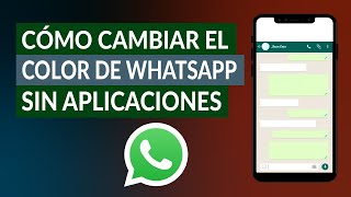 Cómo Cambiar el Color de WhatsApp sin Aplicaciones en Android screenshot 5