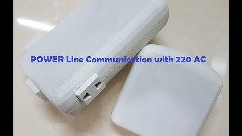 Demonstrating Power Line Communication with 220 AC