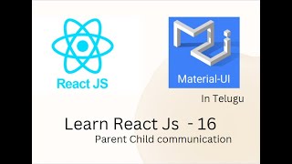 React Js Part - 16, Parent Child components communication
