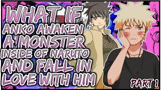What If Anko Awaken A Monster Inside Of Naruto-kun Fall In Love With Him PART 1