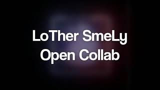 Alight Motion Collab - Lother Smelys Open Collab