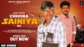 CHHORA SAINIYA KA || Bhoot Baba || Harshit Sainiya || Mintu Bhardwaj || New haryanvi song 2021-22