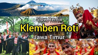 Klemben Klemben Roti Roti - Lagu Jawa Timur