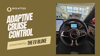 BYD Atto 3 Adaptive Cruise.Control and Channel Update.
