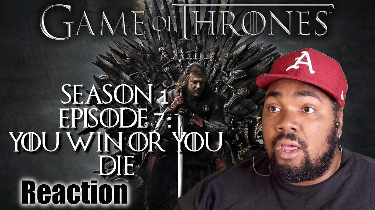 GoT Season 1 Episode 7 You Win or You Die REACTION|FIRST TIME WATCHING