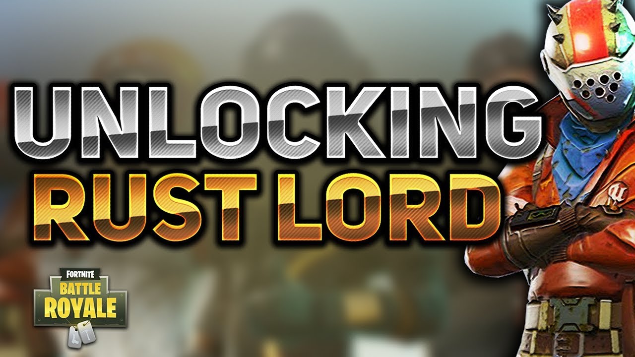 Unlocking Rust Lord Fortnite Battle Royale Livestream Youtube - rust lord rigged fortnite roblox