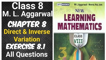 ml aggarwal class 8 maths chapter 8 (Direct & Inverse variation) exercise 8.1 all questions