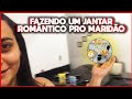 PREPARANDO JANTAR ROMÂNTICO PRO MEU MARIDO😍❤️[