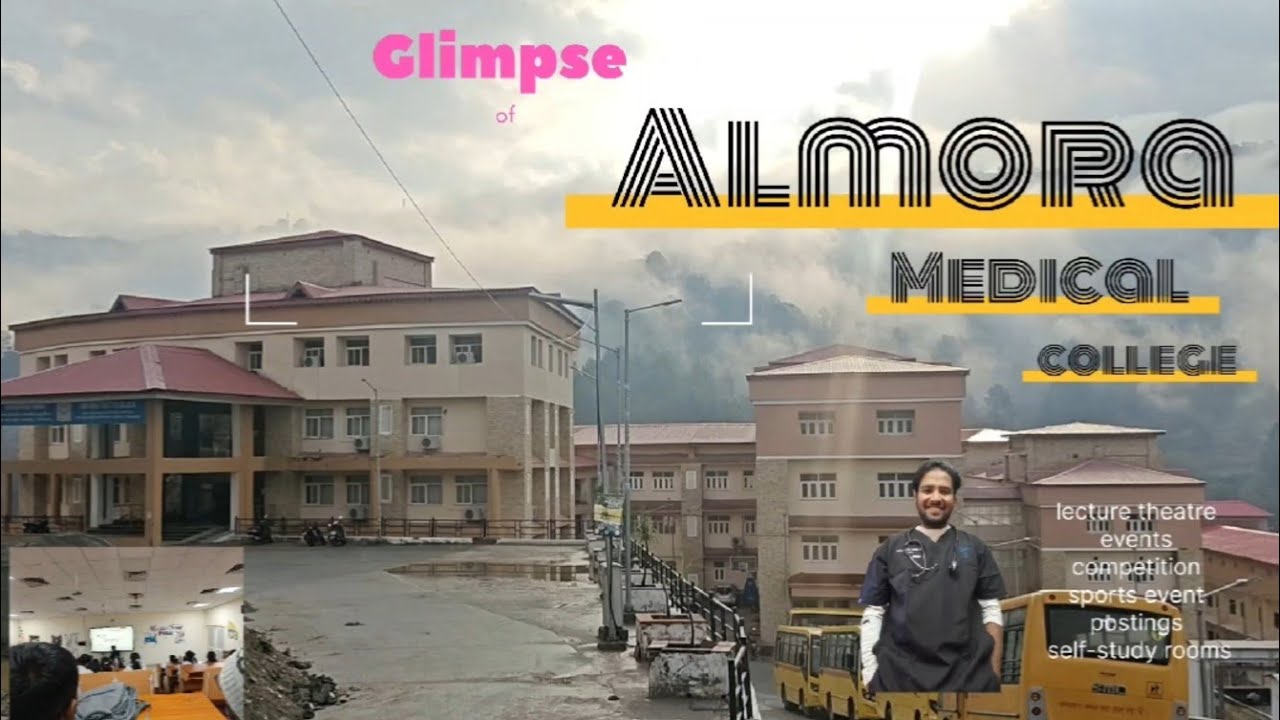Glimpse of Almora Medical College 